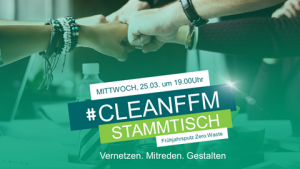 25.03.: #cleanffm-Stammtisch-ABGESAGT! @ Stadtteilbüro Eiche
